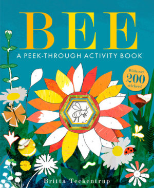 Cover of Bee: A Peek-Through Activity Book: With over 200 stickers