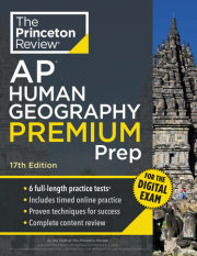 Princeton Review AP Human Geography Premium Prep, 17th Edition 