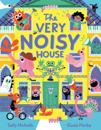 Cover of The Very Noisy House cover