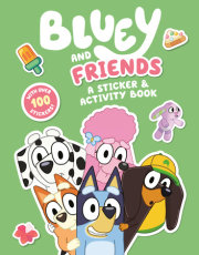 Bluey and Friends: A Sticker & Activity Book 