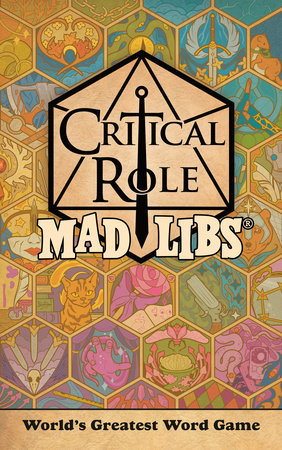 The World of Critical Role offers an inside look at the history of the D&D  series