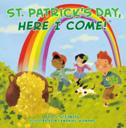 St. Patrick's Day, Here I Come! 