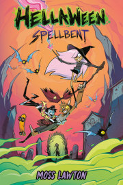 Hellaween: Spellbent: A Graphic Novel 