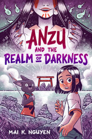 Anzu and the Realm of Darkness: A Graphic Novel 