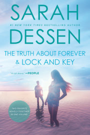 The Truth About Forever and Lock and Key 