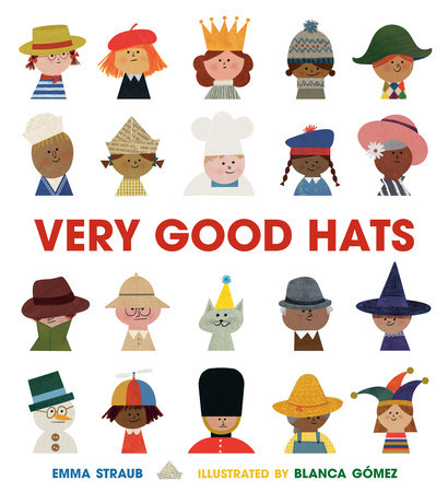 en lille hule Stræde Very Good Hats by Emma Straub: 9780593529430 | PenguinRandomHouse.com: Books
