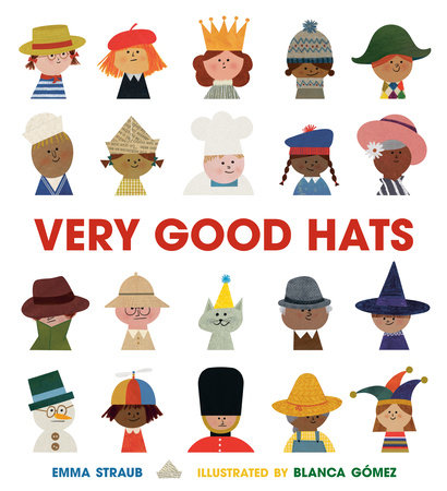 Very Good Hats by Emma Straub 9780593529430 PenguinRandomHouse Books