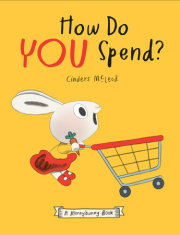 How Do You Spend? A Moneybunny Book 
