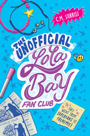 The Unofficial Lola Bay Fan Club by C. M. Surrisi: 9780593532102 |  : Books