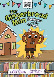 The Gingerbread Man: Buttons on the Loose 