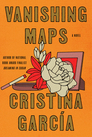 Vanishing Maps by Cristina García: 9780593534748