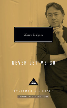 Never Let Me Go by Kazuo Ishiguro: 9780593536551 | PenguinRandomHouse.com:  Books