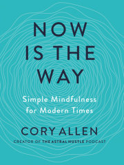 Now Is the Way 