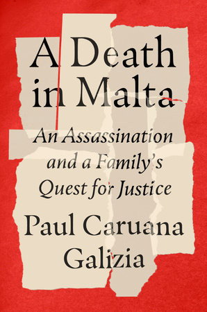 A Death in Malta by Paul Caruana Galizia 9780593543733  