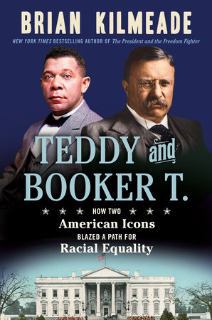 Teddy and Booker T. by Brian Kilmeade: 9780593543825 |  : Books