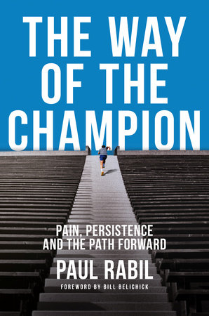 The Way of the Champion by Paul Rabil 9780593545492