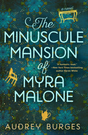 The Minuscule Mansion of Myra Malone 