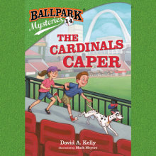 Ballpark Mysteries #14: The Cardinals Caper Cover