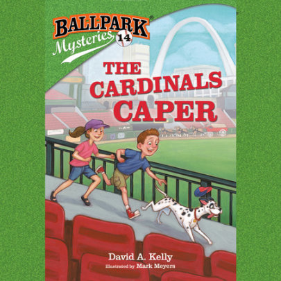 Ballpark Mysteries #14: The Cardinals Caper Cover