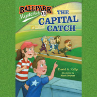 Cover of Ballpark Mysteries #13: The Capital Catch cover