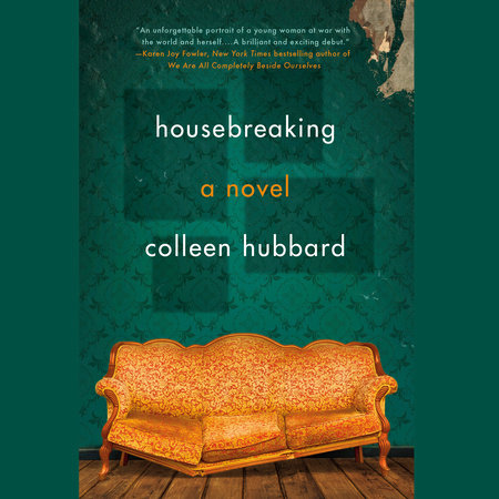 Housebreaking by Colleen Hubbard