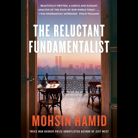 The Reluctant Fundamentalist by Mohsin Hamid