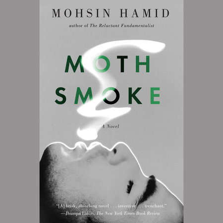 Moth Smoke by Mohsin Hamid