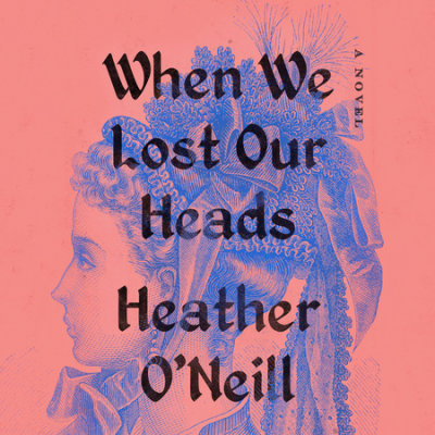 When We Lost Our Heads cover