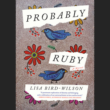 Probably Ruby by Lisa Bird-Wilson