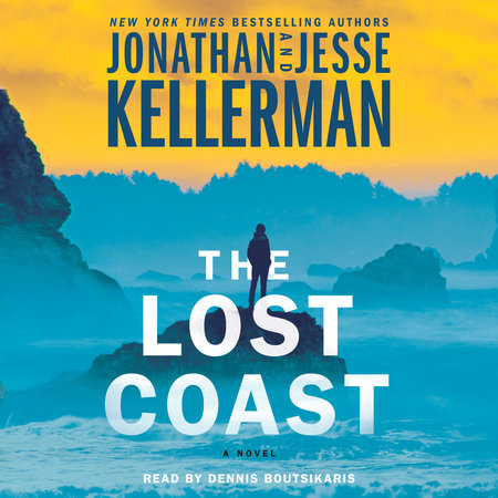 The Lost Coast by Jonathan Kellerman & Jesse Kellerman