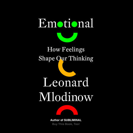 Emotional by Leonard Mlodinow