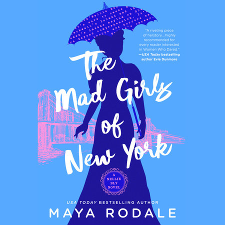 The Mad Girls of New York by Maya Rodale