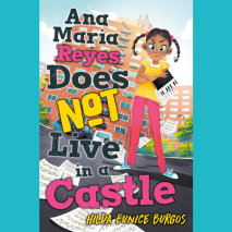 Ana Maria Reyes Does Not Live in a Castle Cover