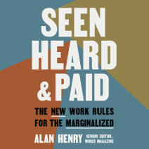 Seen, Heard, and Paid Cover