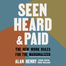Seen, Heard, and Paid Cover