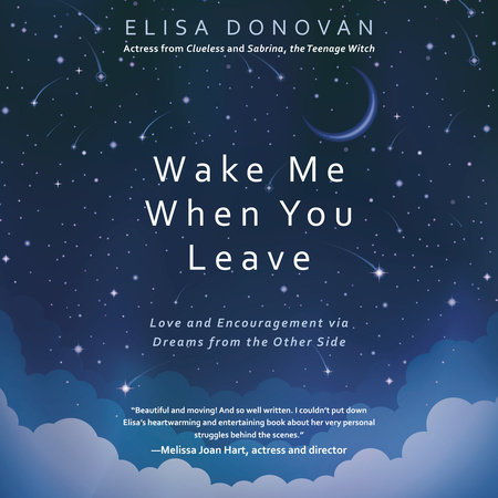 Wake Me When You Leave by Elisa Donovan