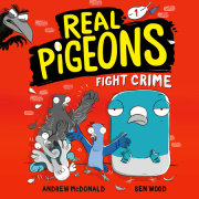 Real Pigeons Fight Crime (Book 1) 