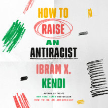 How to Raise an Antiracist cover big