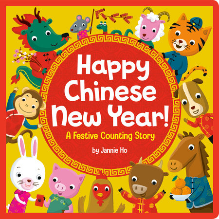 Happy Chinese New Year! by Jannie Ho: 9780593562987 |  : Books