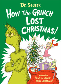 Cover of Dr. Seuss\'s How the Grinch Lost Christmas!