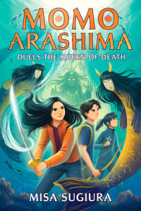 Cover of Momo Arashima Duels the Queen of Death