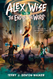 Alex Wise vs. the End of the World 