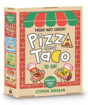 Pizza and Taco To Go! 3-Book Boxed Set 