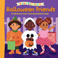 Book cover for Halloween Friends: A Brown Baby Parade Book