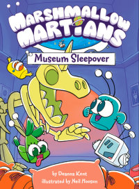 Book cover for Marshmallow Martians: Museum Sleepover