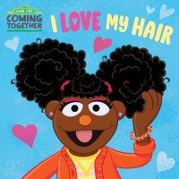 Book cover for I Love My Hair (Sesame Street)