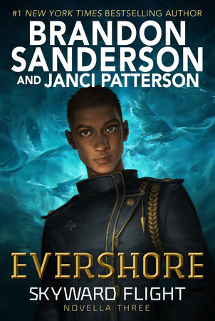 Evershore (Skyward Flight: Novella 3) by Brandon Sanderson, Janci  Patterson: 9780593566633