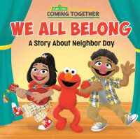 Book cover for We All Belong (Sesame Street)