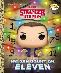 Book cover for Stranger Things: We Can Count on Eleven (Funko Pop!)