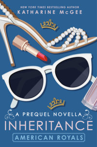 Book cover for American Royals: Inheritance (A Prequel Novella)